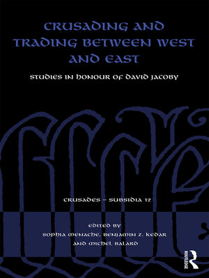 cover image of Crusading and Trading between West and East